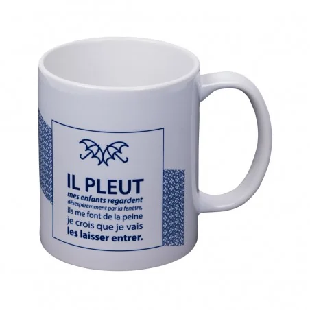 Mug " Il pleut, mes...